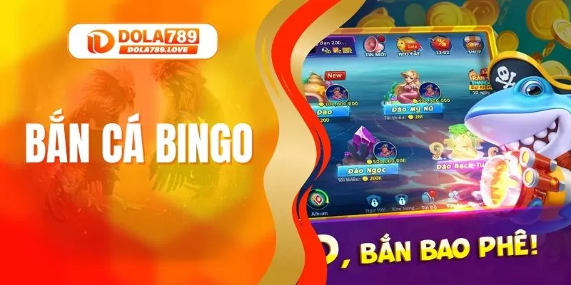 Bắn Cá Bingo - Săn Thưởng Lớn Với Tỷ Lệ Trúng Cực Cao Bắn Cá Bingo - Săn Thưởng Lớn Với Tỷ Lệ Trúng Cực Cao