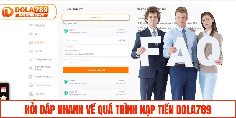 Nạp Tiền DOLA789 - Chi Tiết, An Toàn Và Nhanh Chóng Hỏi đáp nhanh về quá trình nạp tiền DOLA789