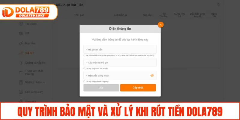 Rút Tiền DOLA789 - Quy Trình Nhanh Chóng, An Toàn 2025 Quy trình bảo mật và xử lý khi rút tiền DOLA789