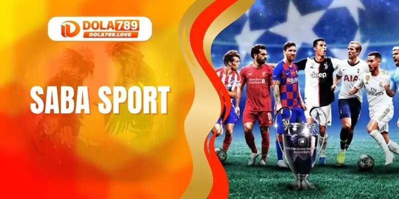Saba Sport - Cá Cược Thể Thao Chuẩn Quốc Tế, Dễ Thắng Kèo Saba Sport - Cá Cược Thể Thao Chuẩn Quốc Tế, Dễ Thắng Kèo