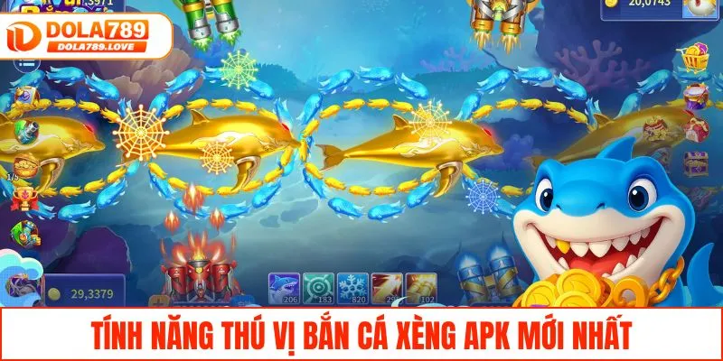 Tải Bắn Cá Xèng APK Phiên Bản Mới Nhất Chơi Cực Đã Tính năng thú vị bắn cá xèng APK mới nhất