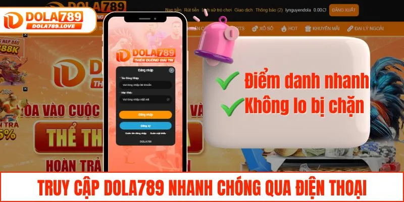 Đăng Nhập DOLA789 - Hướng Dẫn Cách Vào Game Chỉ Trong 1 Phút Truy cập DOLA789 nhanh chóng qua điện thoại