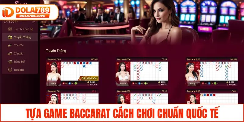 Tựa game baccarat cách chơi chuẩn quốc tế